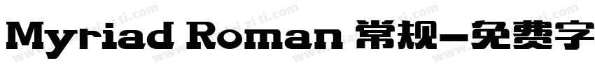 Myriad Roman 常规字体转换